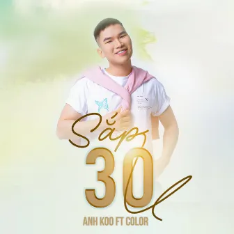 Sắp 30 (feat. Color) by Anh Koo