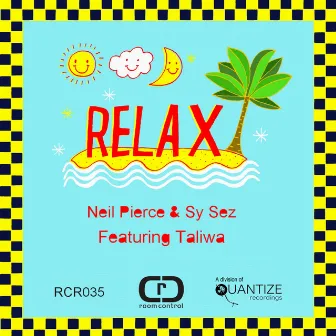 Relax by Sy Sez