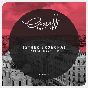 Lyrical Gangster by Esther Bronchal