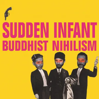 Buddhist Nihilism by Sudden Infant