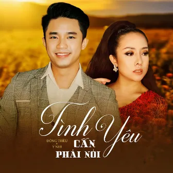 Tình Yêu Cần Phải Nói (feat. Ý Nhi) by Ý Nhi