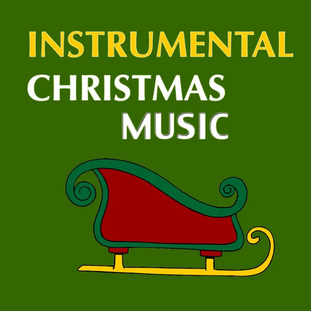 Instrumental Christmas Music