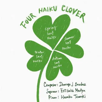 Four Haiku Clover by Estibaliz Martyn