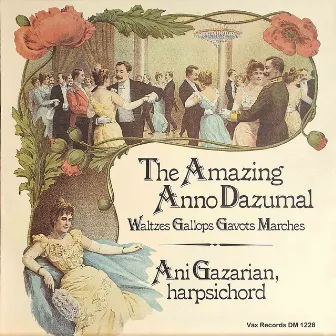 The Amazing Anno Dazumal (Remastered 2022) by Ani Gazarian