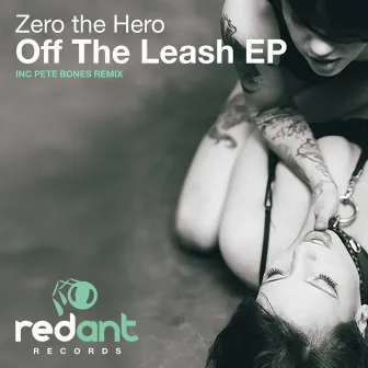 Off the Leash by Zero The Hero