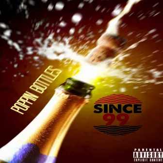 Poppin Bottles by Stixx