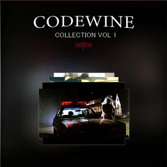 COLLECTION VOL 1 by CODEWINE