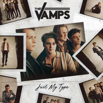 Just My Type by The Vamps