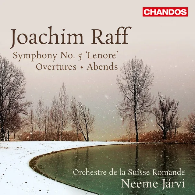 Raff: Symphony No. 5, Overtures & Abends