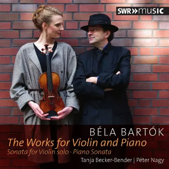 Bartók: Works for Violin & Piano by Tanja Becker-Bender