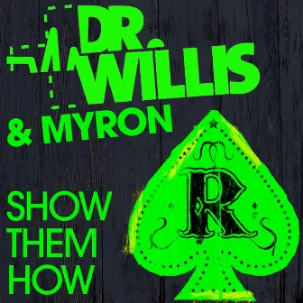 Show Them How by Myron