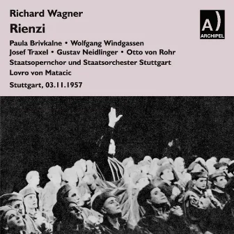 Wagner: Rienzi, WWV 49 (Live) by Otto Von Rohr