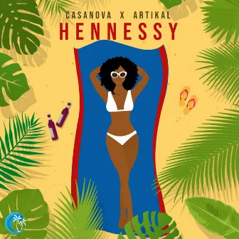 Hennessy (feat. Artikal) by Cassanova