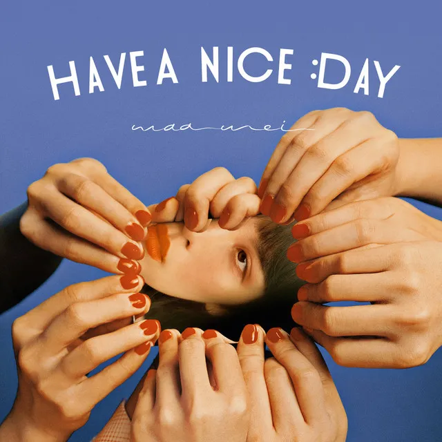 Have A Nice Day