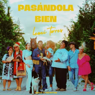 Pasándola bien by Leoni Torres