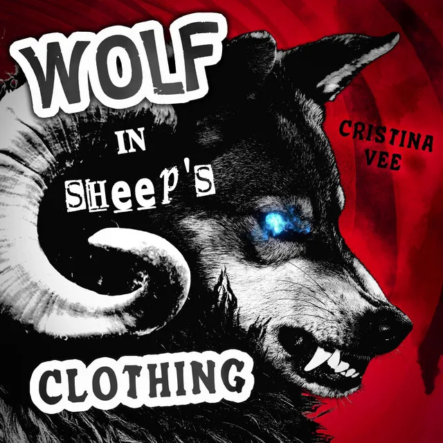 Wolf In Sheep's Clothing - Radio Edit