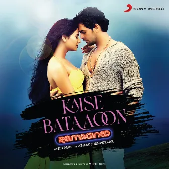 Kaise Bataoon (From 