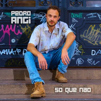 Só Que Não by Pedro Angi