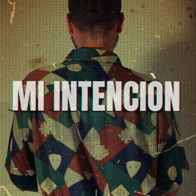 Mi Intenciòn