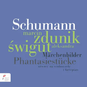 Schumann: Phantasiestücke by Marcin Zdunik