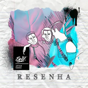 Resenha (Radio Edit) by Arthur Favero