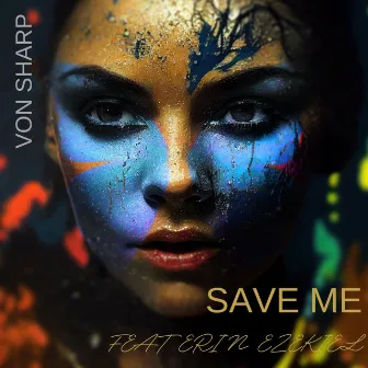 Save Me by Von Sharp