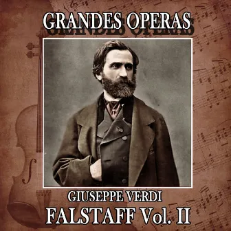 Giuseppe Verdi: Grandes Operas. Fastalff (Volumen II) by Orchestra Sinfonica e Coro di Torino della RAI