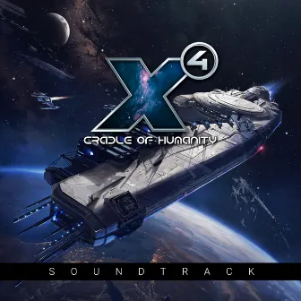 X4: Cradle of Humanity (Original Soundtrack) by Alexei Zakharov