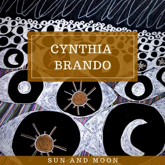 Sun and Moon by Cynthia Brando