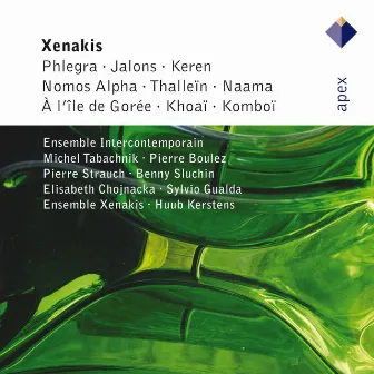 Xenakis: Phlegra, Jalons, Keren, Nomos Alpha, Thallein, Naama , A L'Ile de Gorée, Khoaï & Komboï (APEX) by Michel Tabachnik