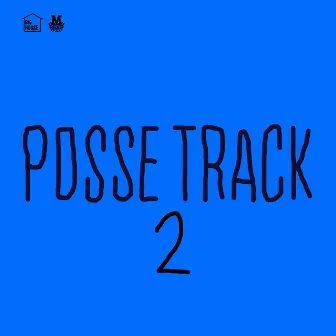 Possetrack 2 by Big House