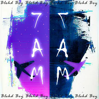 7AM by BLOHD BOY