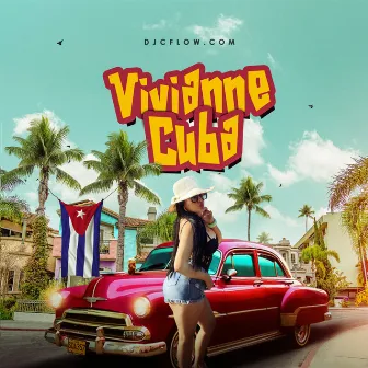 Vivianne Cuba by DJCFLOW.COM