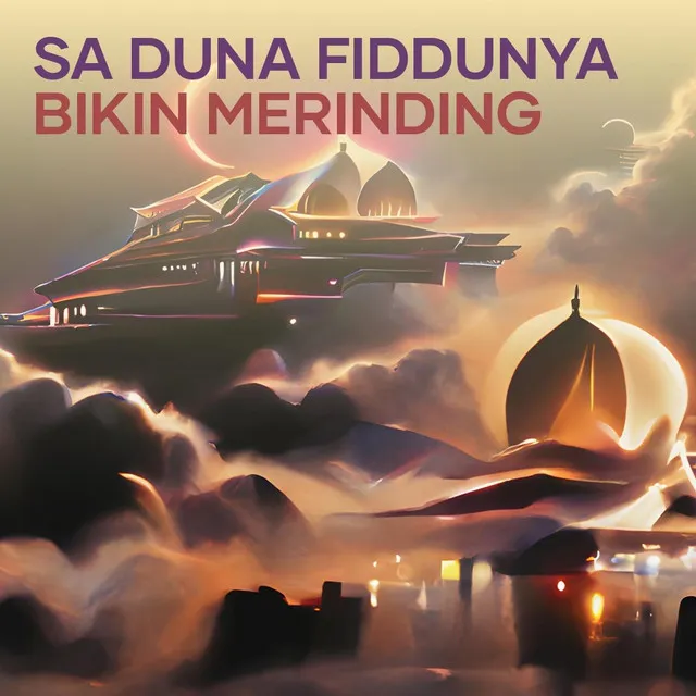 Sa Duna Fiddunya Bikin Merinding