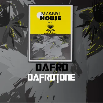 Dafrotone by Dafro