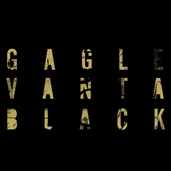 VANTA BLACK by GAGLE