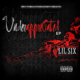 Underappreciated by Lil Six