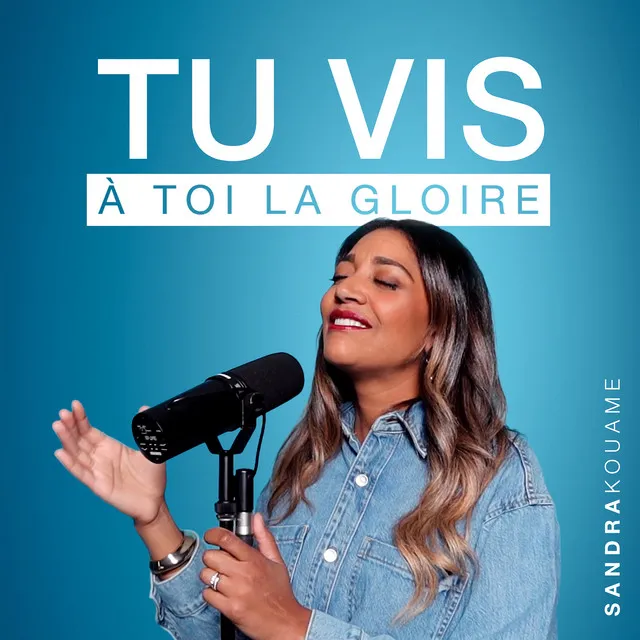 Tu vis (À toi la gloire) [Acoustique]