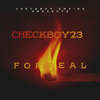 ForReal by Checkboy23