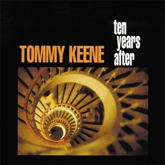 Ten Years After by Tommy Keene