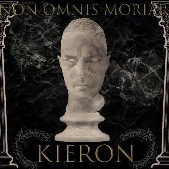 Non Omnis Moriar by Kieron