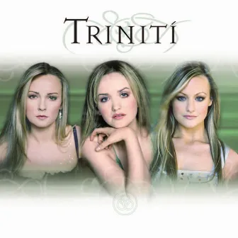 Triniti by Triniti