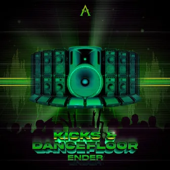 Kicks & Dancefloor by Ender