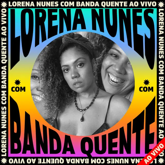 Lorena Nunes ao Vivo com Banda Quente