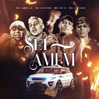 Set Amém by MC 2N