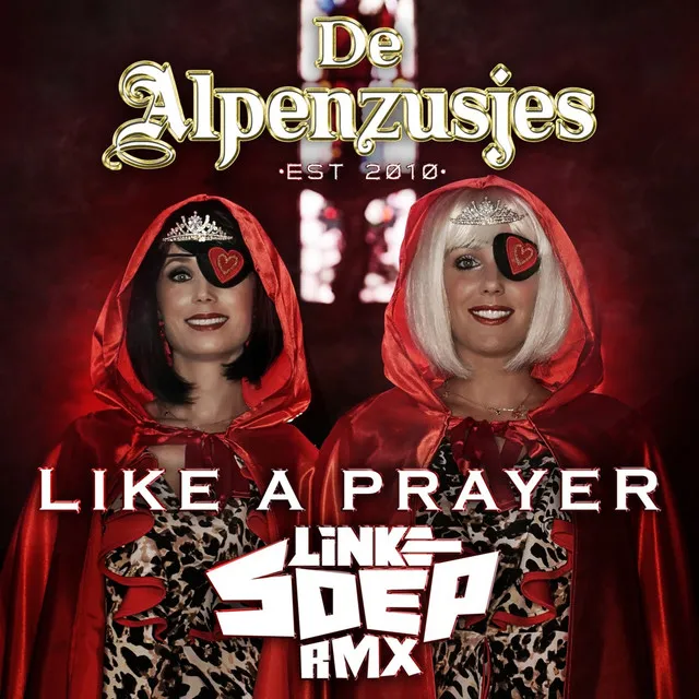 Like A Prayer - Linke Soep Hoempapa Remix