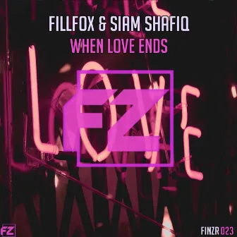 When Love Ends by Siam Shafiq