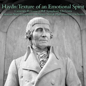 Haydn:Texture of an Emotional Spirit by Estonian State Symphony Orchestra