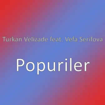 Popuriler by Turkan Velizade