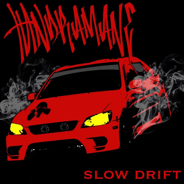 SLOW DRIFT